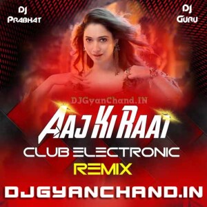 Aaj Ki Raat Maza Ankho Se Lijiye Electronic Remx - Dj Prabhat Ayodhya Aaj Ki Raat Maza Ankho Se Lijiye Electronic Remx - Dj Prabhat Ayodhya